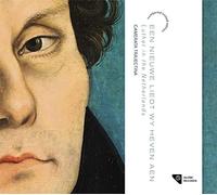 Camerata Trajectina - Een Nieuwe Liedt Wy Heven Aen Luther In The Nethe - P4z