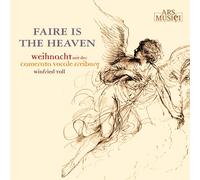 Camerata Vocale Freiburg, Winfried Toll - Faire Is The Heaven