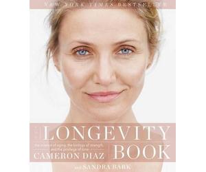 Cameron Diaz Sandra Bark The Longevity Book (Hardback) (US IMPORT)