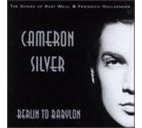 Cameron Silver - Berlin to Babylon