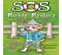 Cameron Stelzer SOS Muddy Mystery Paperback Book Cameron Stelzer Multicolor
