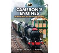Cameron's Engines : More Stories from the Support Crew
