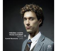Camiel Boomsma - Chopin/Schubert: Musings