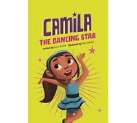 Camila the Dancing Star (Camila the Star)