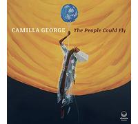 Camilla George - The People Could Fly [VINYL]