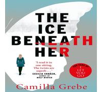 Camilla Grebe The Ice Beneath Her Paperback Book in White Camilla Grebe White