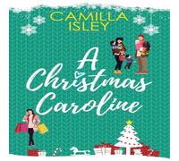 Camilla Isley A Christmas Caroline: A Second Chance, Amnesia Romantic Comedy Camilla Isley Multicolor