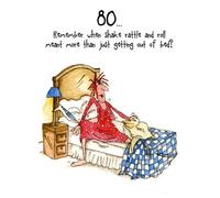 Camilla & Rose 80th Birthday Card - 80... Remember when shake rattle and roll meant more than just getting out of bed?