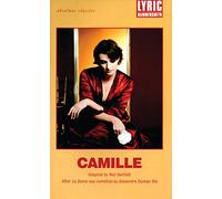 Camille: After La Dame aux Camélias by Alexandre Dumas fils (Oberon Modern Plays)