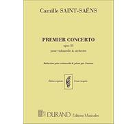 Camille Saint-Saëns: Cello Concerto No. 1, Op.33 in A Minor (Cello & Piano), Durand Edition, Urtext