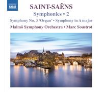 Malmo So/Soustrot – Saint-Saens: Symphonies Vol. 2 – NAXOS