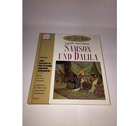 Camille Saint-Saens: Samson und Dalila - Sir Colin Davis / Symphonie-Orchester und Chor des Bayerischen Rundfunks / Agnes Baltsa / Jose Carreras / Jonathan Summers / Simon Estes / Paata Burchuladze