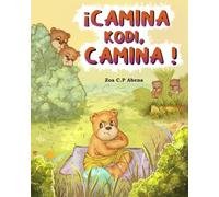 ¡CAMINA KODI, CAMINA!