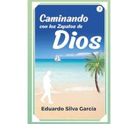 Caminando con los Zapatos de Dios (Desde los Zapatos de Dios)