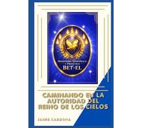 CAMINANDO EN LA AUTORIDAD EL REINO DE LOS CIELOS