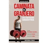 Caminata del Granjero: Una revisión argentina