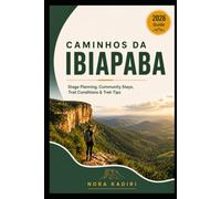 Caminhos da Ibiapaba Walking Guide: Stage Planning, Community Stays, Trail Conditions & Trek Tips