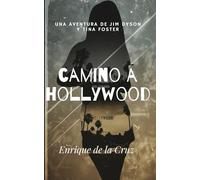 Camino a Hollywood: La desaparición de la señora Henderson (Dyson & Foster Agencia de Detectives)