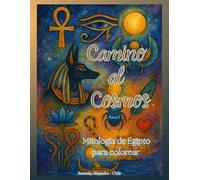 Camino al Cosmos: Mitología de Egipto para colorear