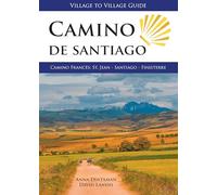 Camino de Santiago: Camino Frances St Jean - Santiago - Finisterre