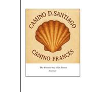Camino de Santiago: Camino Frances, the French Way