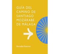Camino de Santiago Mozárabe de Málaga