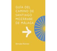 Camino de Santiago Mozárabe de Málaga