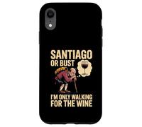 Camino de Santiago or Bust I'm Only Walking For The Wine Case for iPhone XR