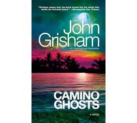 Camino ghosts: A Novel (Camino island, 3)
