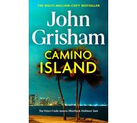 Camino Island : The sizzling crime thriller from the number 1 Sunday Times bestselling author