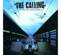 Camino Palmero by The Calling (2002-04-23)