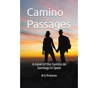Camino Passages: A Novel of Spain's Camino de Santiago: 20 (Starting-Point Travel Guides)
