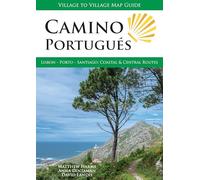 Camino Portugues (6th): Lisbon - Porto - Santiago: Coastal & Central Routes