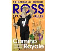 Camino Royale: The hilarious, bestselling book from the million-copy-selling satire series