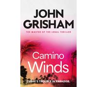 Camino Winds : The pulse-pounding crime thriller from the number 1 Sunday Times bestselling author