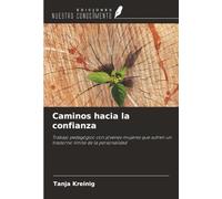 Caminos hacia la confianza: Trabajo pedagógico con jóvenes mujeres que sufren un trastorno límite de la personalidad