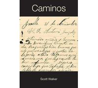 Caminos: Volume 4 (GWE Creative Non-Fiction)