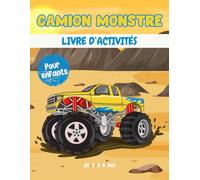 Camion monstre livre d'activités pour enfants de 3 à 8 ans: Un cahier d'exercices Camion amusant et éducatif avec des labyrinthes, apprendre à dessiner ,compter, point à point, et plus encore!