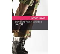 Camo and Pen: A Soldier's Journal