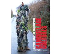 Camouflage Cultures: Beyond the Art of Disappearance