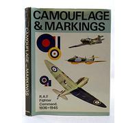 Camouflage & Markings R A F Fighter Command 1936-1945