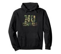 Camouflage No Pressure Funny Sarcasm Quote Gym Workout Camo Pullover Hoodie