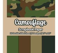 Camouflage Scrapbook Paper: Green Military Scrapbook Paper | 5 Designs | 20 Double Sided Non Perforated Decorative Paper Craft For Craft Projects, ... Mixed Media Art and Junk Journaling | Vol.7