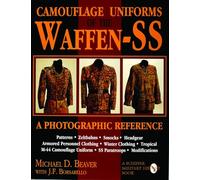 Camouflage Uniforms of the Waffen SS: A Photographic Reference (Schiffer Military Aviation History (Hardcover))