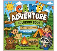 Camp Adventure Coloring Book: Fun Camping Activities, Mazes, Word Searches, and Easy Coloring Pages for Kids Ages 4-8