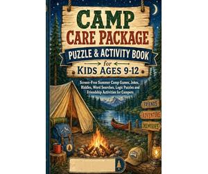 Camp Care Package Puzzle & Activity Book for Kids Ages 9-1: Screen-Free Summer Camp Games, Jokes, Riddles, Word Searches, Logic Puzzles and Friendship Activities for Campers