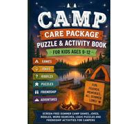 Camp Care Package Puzzle & Activity Book for Kids Ages 9-12: Screen-Free Summer Camp Games, Jokes, Riddles, Word Searches, Logic Puzzles and Friendship Activities for Campers