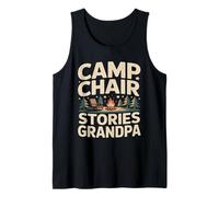 Camp Chair Stories Grandpa Camping Campfire Tank Top