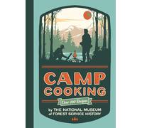 Camp Cooking: Over 100 Recipes