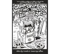 Camp Crypticon Seattle Writing Contest Anthology: Volume III